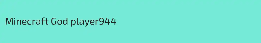 Minecraft God player944